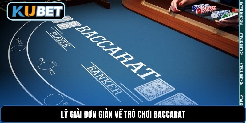 Lý giải đơn giản về trò chơi Baccarat